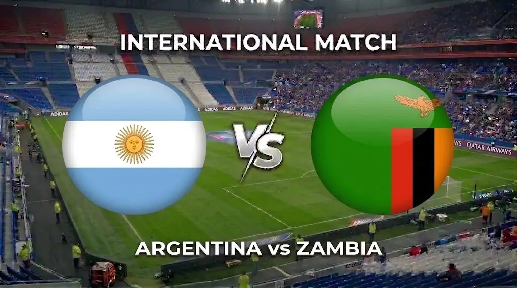 أين يمكنني مشاهدة الأرجنتين ضد زامبيا؟