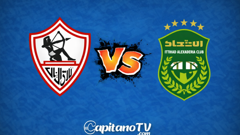 بث مباشر مباراة الزمالك والاتحاد السكندري